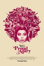 Watch Proud Mary Zmovies