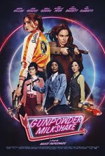Watch Gunpowder Milkshake Zmovies