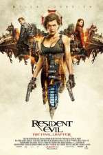 Watch Resident Evil: The Final Chapter Zmovies