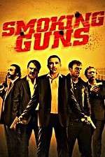 Watch Smoking Guns Zmovies