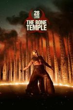 Watch 28 Years Later: The Bone Temple Zmovies