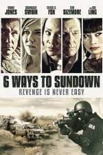 Watch 6 Ways to Sundown Zmovies