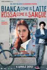 Watch Bianca come il latte, rossa come il sangue Zmovies