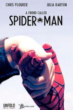 Watch A Friend Called Spider-Man (Short 2018) Zmovies