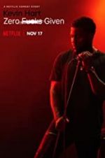 Watch Kevin Hart: Zero F**ks Given Zmovies