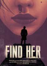 Watch Find Her Zmovies