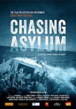 Watch Chasing Asylum Zmovies