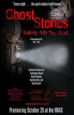 Watch Ghost Stories: Walking with the Dead Zmovies