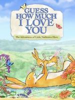 Watch Guess How Much I Love You: Friendship Adventures Zmovies