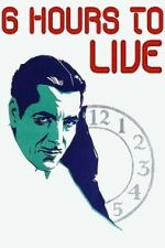 Watch 6 Hours to Live Zmovies