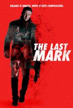 Watch The Last Mark Zmovies