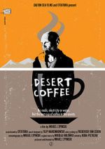 Watch Desert Coffee Zmovies