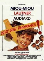 Watch Est-ce bien raisonnable? Zmovies