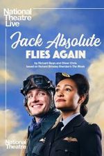 Watch National Theatre Live: Jack Absolute Flies Again Zmovies