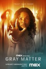Watch Gray Matter Zmovies