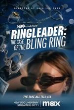 Watch The Ringleader: The Case of the Bling Ring Zmovies