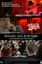 Watch Sexwork, Love & Mr Right Zmovies