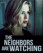 Watch The Neighbors Are Watching Zmovies
