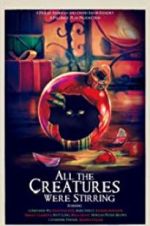 Watch All the Creatures Were Stirring Zmovies