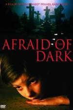 Watch Afraid of the Dark Zmovies