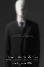 Watch Beware the Slenderman Zmovies