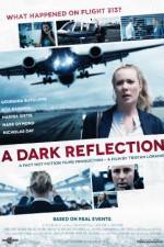 Watch A Dark Reflection Zmovies