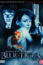 Watch Blue Tiger Zmovies