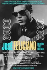 Watch Jose Feliciano: Behind This Guitar Zmovies