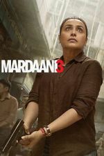 Watch Mardaani 3 Zmovies