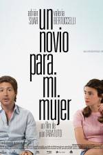 Watch Un novio para mi mujer Zmovies
