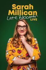 Watch Sarah Millican: Late Bloomer Zmovies