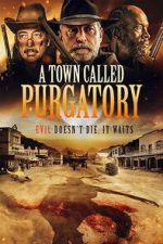 Watch A Town Called Purgatory Zmovies