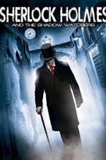 Watch Sherlock Holmes and the Shadow Watchers Zmovies