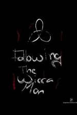 Watch Following the Wicca Man Zmovies