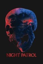 Watch Night Patrol Zmovies