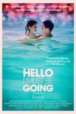 Watch Hello I Must Be Going Zmovies