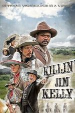 Watch Killin\' Jim Kelly Zmovies