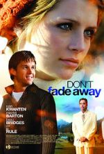 Watch Don\'t Fade Away Zmovies