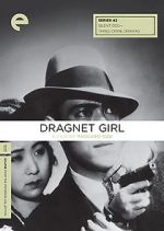 Watch Dragnet Girl Zmovies