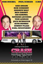 Watch Crash Test: With Rob Huebel and Paul Scheer Zmovies