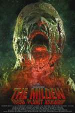 Watch The Mildew from Planet Xonader Zmovies