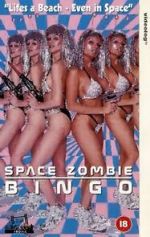 Watch Space Zombie Bingo!!! Zmovies