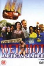 Watch Wet Hot American Summer Zmovies