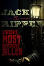 Watch Jack the Ripper: London\'s Most Notorious Killer Zmovies