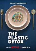 Watch The Plastic Detox Zmovies