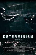 Watch Determinism Zmovies