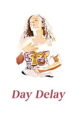 Watch Day Delay Zmovies
