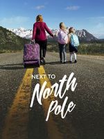 Watch Next to North Pole Zmovies