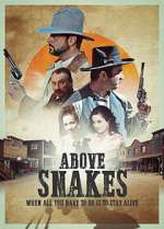 Watch Above Snakes Zmovies