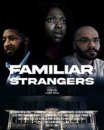 Watch Familiar Strangers Zmovies